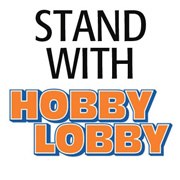 Stand with Hobby Lobby
